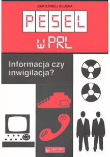 Księży Młyn Dom Wydawniczy Michał Koliński Pesel w PRL - Historia Polski - miniaturka - grafika 2