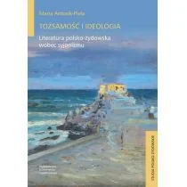 Wydawnictwo Uniwersytetu Jagiellońskiego Tożsamość i ideologia - Maria Antosik-Piela - Pomoce naukowe - miniaturka - grafika 1