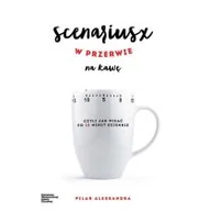 Książki o kulturze i sztuce - Scenariusz w przerwie na kawę Alessandra Pilar - miniaturka - grafika 1