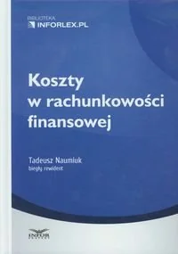 Koszty w rachunkowości finansowej - Finanse, księgowość, bankowość - miniaturka - grafika 1