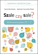 Pedagogika i dydaktyka - Szale czy sale? Różnicowanie głosek Sz-S - Hanna Głuchowska, Agnieszka Tarczyńska-Płatek - miniaturka - grafika 1