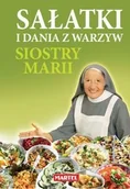 Książki kucharskie - Sałatki i dania z warzyw siostry Marii - miniaturka - grafika 1