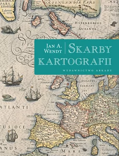 Skarby kartografii - Jan A. Wendt - Przewodniki - miniaturka - grafika 1