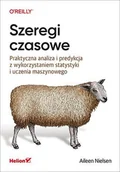 E-booki - informatyka - Szeregi czasowe. Praktyczna analiza i predykcja z wykorzystaniem statystyki i uczenia maszynowego - miniaturka - grafika 1
