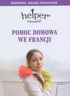 Kram Pomoc domowa we Francji - Małgorzata Depritz - Książki do nauki języka francuskiego - miniaturka - grafika 1