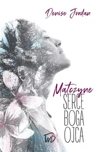 Matczyne serce Boga Ojca - Religia i religioznawstwo - miniaturka - grafika 1
