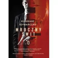 Kryminały - Klaudiusz Szymańczak Mroczny świt - miniaturka - grafika 1