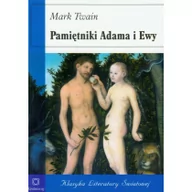 Powieści i opowiadania - Twain Mark Pamiętniki Adama i Ewy - miniaturka - grafika 1