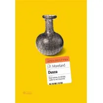 Fundacja Prodoteo Dusza. Skąd wiemy, że istnieje, i dlaczego ... - J. P. Moreland - Filozofia i socjologia Fundacja Prodoteo Dusza. Skąd wiemy, że istnieje, i dlaczego ... - J. P. Moreland - Filozofia i socjologia - miniaturka - grafika 1