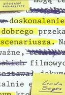 Powieści - Myśliński Doskonalenie dobrego scenariusza Seger Linda - miniaturka - grafika 1