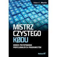 Książki o programowaniu - Helion Mistrz czystego kodu Robert C Martin - miniaturka - grafika 1