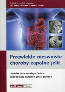 MEDPHARM red. Ewa Małecka-Panas i Marta Słomka Przewlekłe nieswoiste choroby zapalne jelit - Książki medyczne - miniaturka - grafika 2