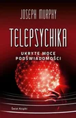 Poradniki hobbystyczne - Telepsychika. Ukryte moce podświadomości (wydanie pocketowe) - miniaturka - grafika 1