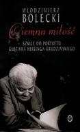 Biografie i autobiografie - Ciemna Miłość - miniaturka - grafika 1