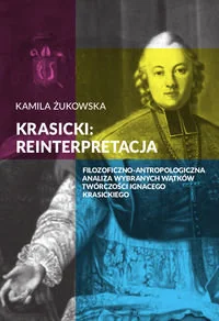 Krasicki reinterpretacja - Żukowska Kamila - Filozofia i socjologia - miniaturka - grafika 2