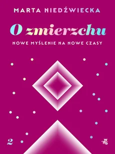 O zmierzchu. Nowe myślenie na nowe czasy - Rozwój osobisty - miniaturka - grafika 1