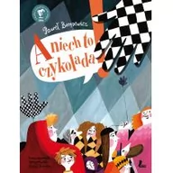 Baśnie, bajki, legendy - Literatura A niech to czykolada - PAWEŁ BERĘSEWICZ - miniaturka - grafika 1