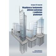 Podręczniki dla szkół wyższych - Oficyna Wydawnicza Politechniki Warszawskiej Współpraca fundamentu płytowo-palowego... Grzegorz M. Kacprzak - miniaturka - grafika 1