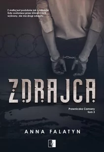Zdrajca. Prawniczka Camorry. Tom 3 - E-booki - romanse - miniaturka - grafika 1