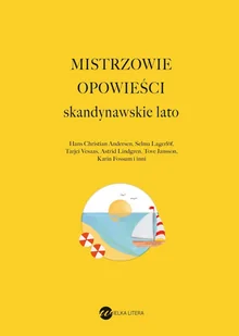 Mistrzowie opowieści Skandynawskie lato Nowa - Literatura obyczajowa - miniaturka - grafika 4