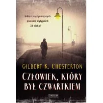 Gilbert Keith Chesterton Człowiek który był Czwartkiem - Thrillery - miniaturka - grafika 1