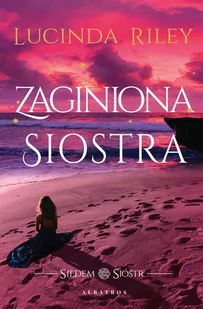 Zaginiona siostra. Siedem sióstr - E-booki - literatura obca Zaginiona siostra. Siedem sióstr - E-booki - literatura obca - miniaturka - grafika 1