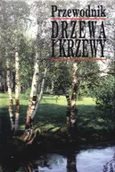 Poradniki hobbystyczne - Drzewa i krzewy - miniaturka - grafika 1