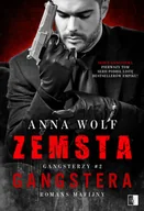 Romanse - NieZwykłe Gangsterzy Tom 2. Zemsta gangstera (wydanie pocket) Anna Wolf - miniaturka - grafika 1