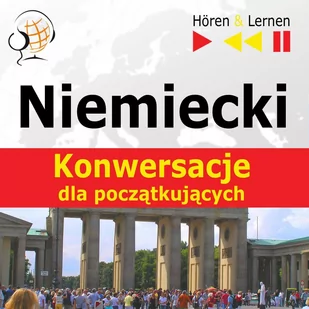 Niemiecki. Konwersacje dla początkujących - Audiobooki do nauki języków - miniaturka - grafika 1