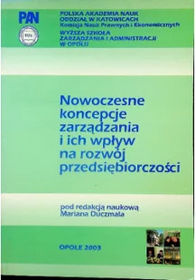 Nowoczesne koncepcje zarządzania i ich wpływ na rozwój przedsiębiorczości - Biznes Nowoczesne koncepcje zarządzania i ich wpływ na rozwój przedsiębiorczości - Biznes - miniaturka - grafika 1