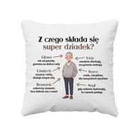 Poduszki dekoracyjne - Z czego składa się super dziadek? - poduszka na prezent dla dziadka - miniaturka - grafika 1