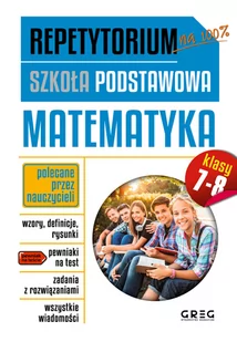 Greg Repetytorium - szkoła podstawowa. Matematyka, klasy 7-8 praca zbiorowa - Podręczniki dla szkół podstawowych - miniaturka - grafika 2