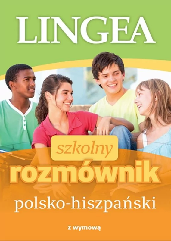 Szkolny Rozmównik Polsko-Hiszpański Praca zbiorowa