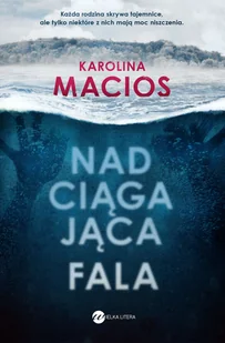 Nadciągająca fala - Karolina Macios - ebook - Kryminały - miniaturka - grafika 2