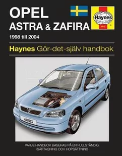 Opel Astra and Zafira (1998 – 2004) Haynes Repair Manual (svenske utgava) - Pozostałe książki - miniaturka - grafika 1