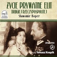 Audiobooki - biografie - Życie prywatne elit artystycznych Drugiej Rzeczypospolitej Sławomir Koper - miniaturka - grafika 1