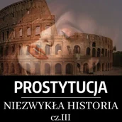 Audiobooki - historia - Prostytucja. Niezwykła historia. Część 3 - miniaturka - grafika 1