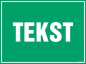 Systemy ekspozycyjne i znaki informacyjne - ZNAK NA ZAMÓWIENIE WZÓR A-011, TS - PŁYTA TD FOTOLUMINESCENCYJNA; (300X225MM) - miniaturka - grafika 1