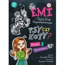 Emi i Tajny Klub Superdziewczyn. Psy czy koty? Komiks i opowiadania - Książki edukacyjne - miniaturka - grafika 1