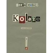 Poezja - Biuro Literackie Kolaże - HERTA MÜLLER - miniaturka - grafika 1
