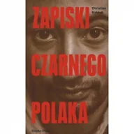 Felietony i reportaże - Zapiski Czarnego Polaka - miniaturka - grafika 1