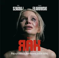 Audiobooki - kryminał, sensacja, thriller - Psy szczekają, karawana jedzie dalej. Rak. Tom 1 - miniaturka - grafika 1