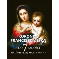 Religia i religioznawstwo - Koronka franciszkańska do siedmiu radości NMP Nowa - miniaturka - grafika 1