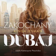 Audiobooki - literatura piękna - Zakochany Dubaj - miniaturka - grafika 1