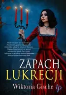 Powieści - Zapach lukrecji - Wiktoria Gische - miniaturka - grafika 1