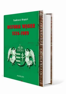 Avalon Historia Węgier 1526-1989 Tadeusz Kopyś - Historia Polski - miniaturka - grafika 1