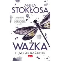 Ważka Przeobrażenie Anna Stokłosa - Proza - miniaturka - grafika 2