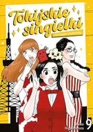 Komiksy dla młodzieży - Tokijskie singielki i ich tęgie rozkminy. Tom 9 - miniaturka - grafika 1