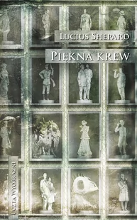 Lucius Shepard Piękna krew - Fantasy - miniaturka - grafika 1