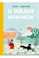 Literatura popularno naukowa dla młodzieży - W Dolinie Muminków - Tove Jansson - książka - miniaturka - grafika 1